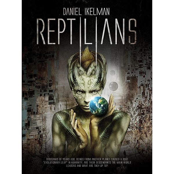 Reptilians, Daniel Ikelman