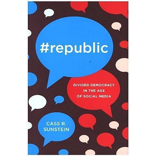 #Republic, Cass R. Sunstein