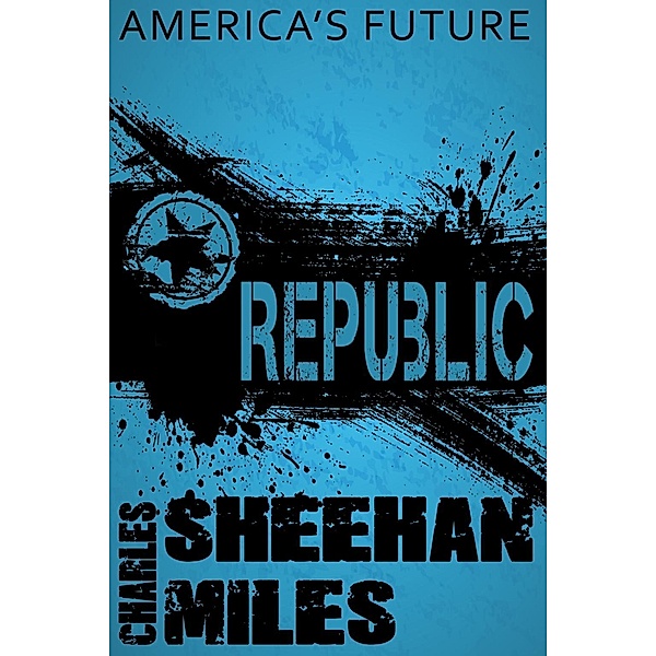 Republic, Charles Sheehan-Miles