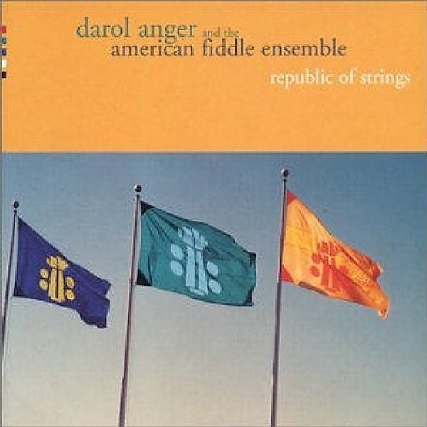 Republic Of Strings, Darol Anger & American Fiddle Ensemble