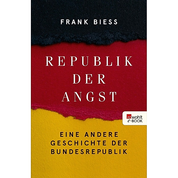 Republik der Angst, Frank Biess