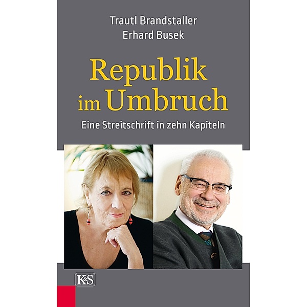 Republik im Umbruch, Erhard Busek, Trautl Brandstaller