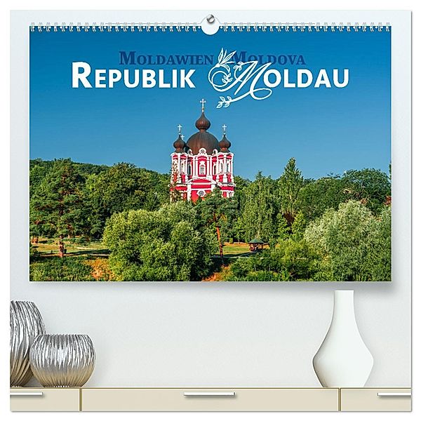 Republik Moldawien - Das südosteuropäische Kleinod (hochwertiger Premium Wandkalender 2025 DIN A2 quer), Kunstdruck in Hochglanz, Calvendo, Sonja Schlichter