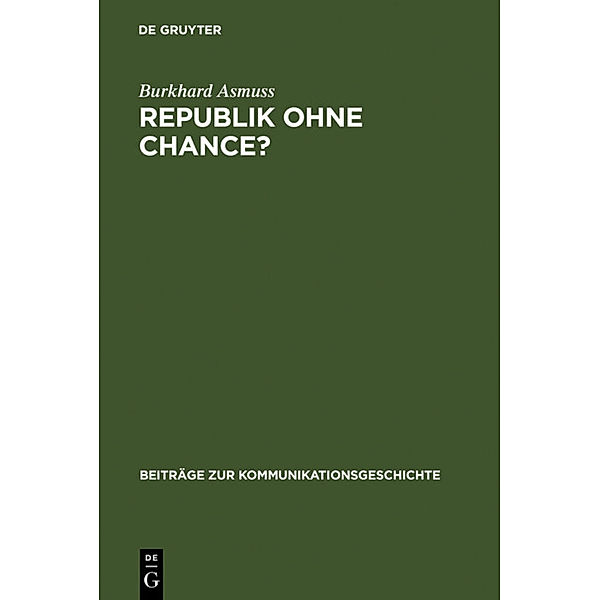 Republik ohne Chance?, Burkhard Asmuss