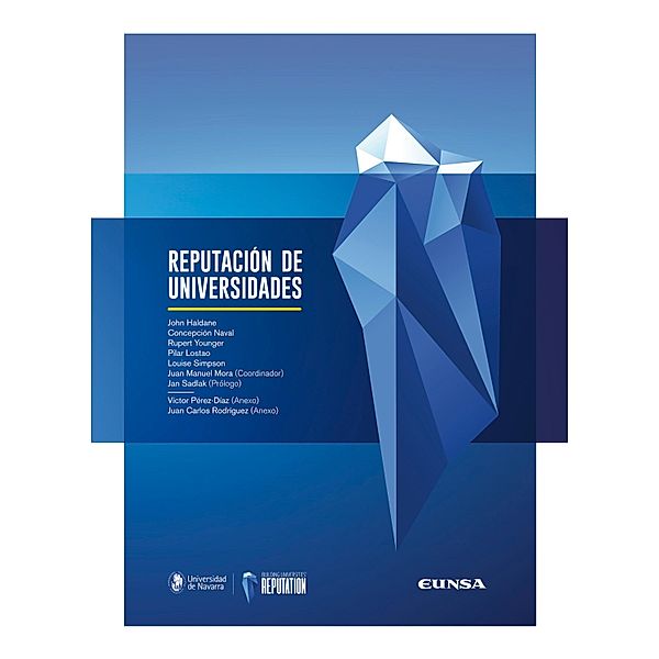 Reputación de Universidades, Juan Manuel Mora, John Haldane, Concepción Naval, Rupert Younger, Pilar Lostao, Louise Simpson, Víctor Pérez-Díaz, Juan Carlos Rodríguez