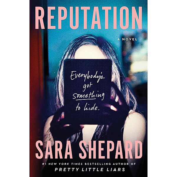 Reputation, Sara Shepard