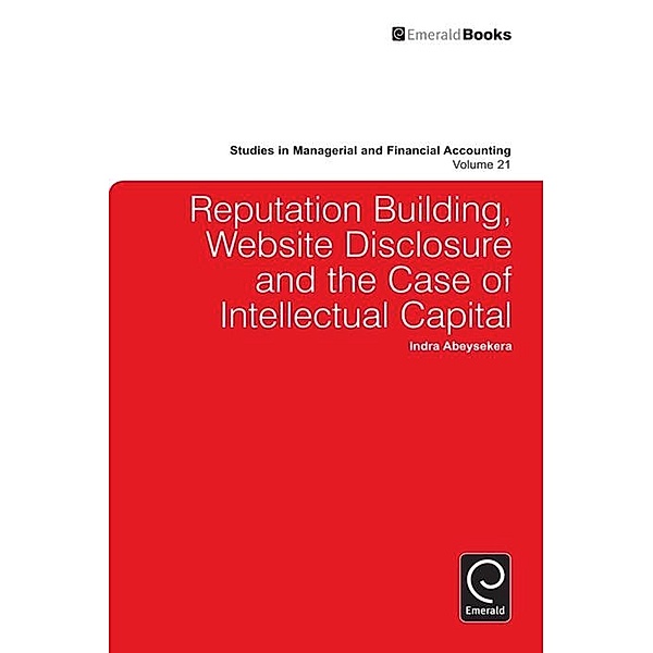 Reputation Building, Website Disclosure & The Case of Intellectual Capital, Indra Abeysekera