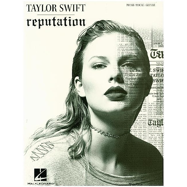 Reputation - For Piano, Voice & Guitar, Taylor Swift