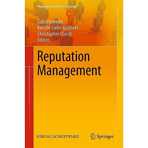 Reputation Management / Management for Professionals, Sabrina Helm, Christopher Storck, Kerstin Liehr-Gobbers
