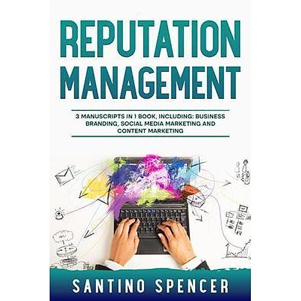 Reputation Management / Marketing Management Bd.19, Santino Spencer