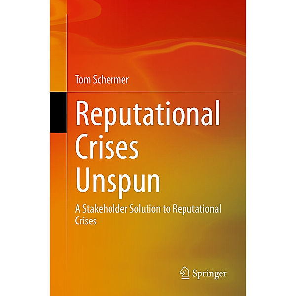 Reputational Crises Unspun, Tom Schermer