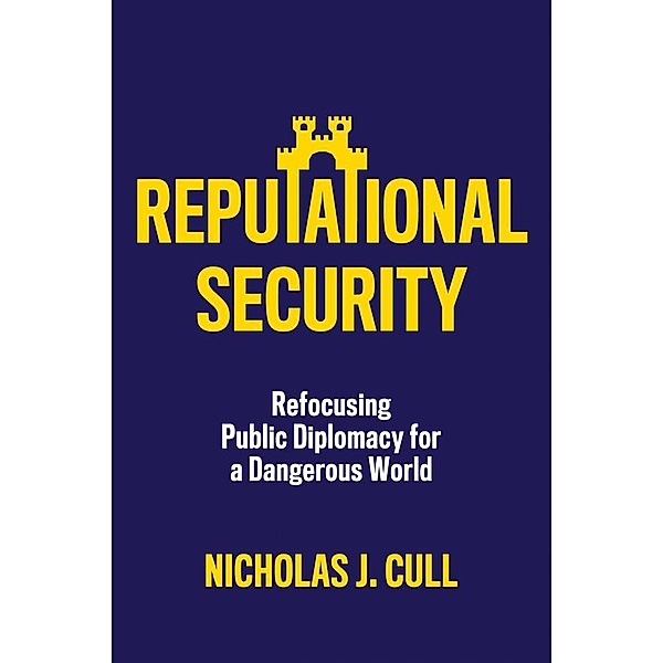 Reputational Security, Nicholas J. Cull