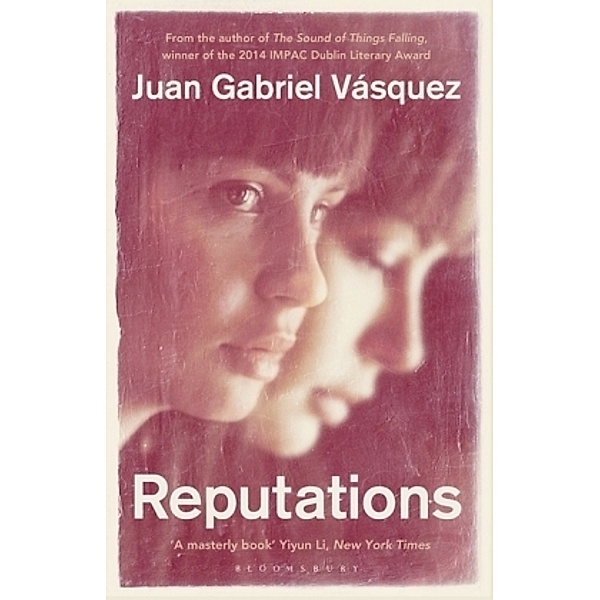 Reputations, Juan Gabriel Vásquez