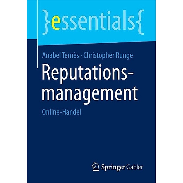 Reputationsmanagement / essentials, Anabel Ternès, Christopher Runge