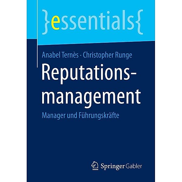 Reputationsmanagement / essentials, Anabel Ternès, Christopher Runge