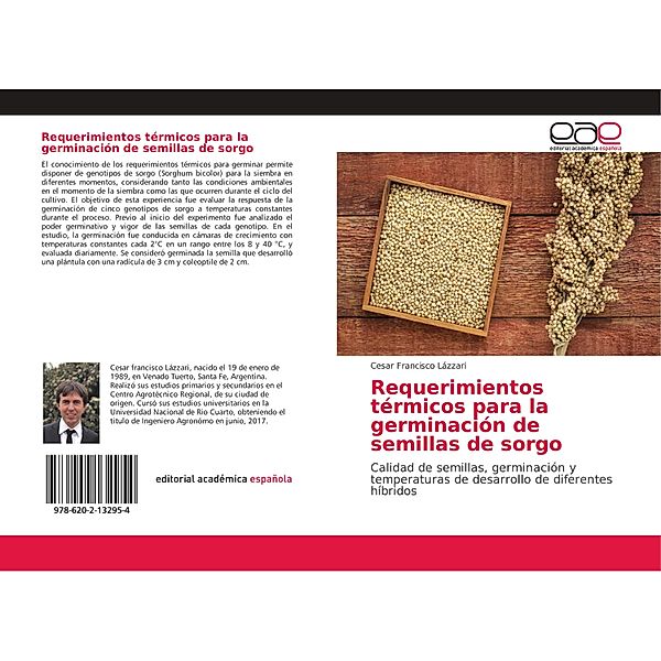 Requerimientos térmicos para la germinación de semillas de sorgo, Cesar Francisco Lázzari