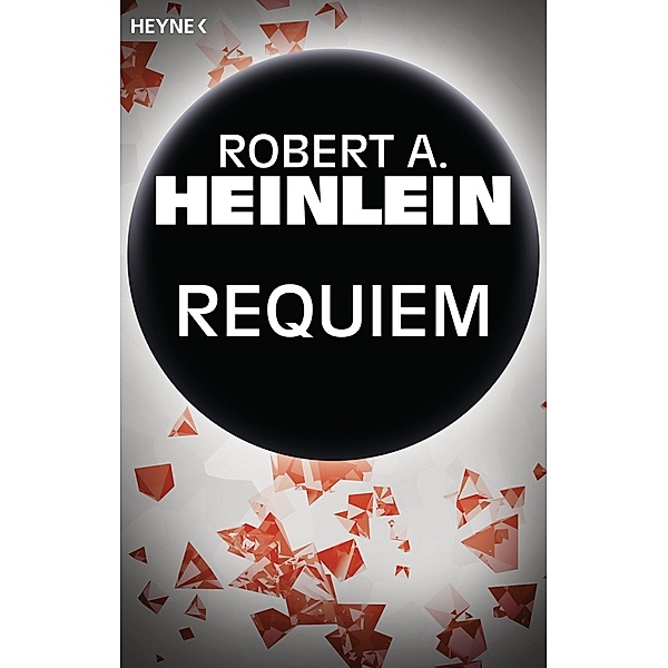 Requiem, Robert A. Heinlein