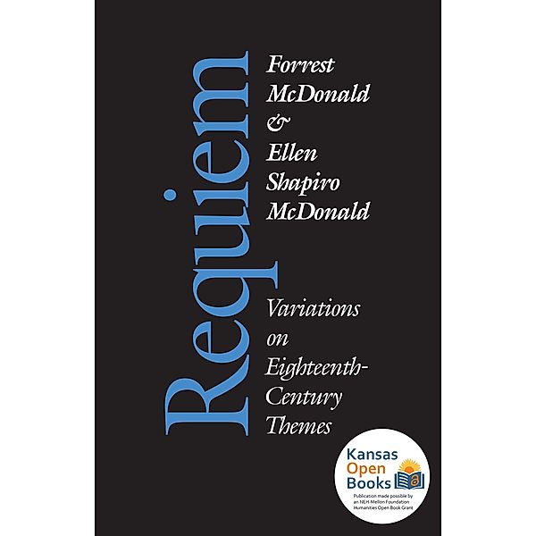 Requiem, Forrest Mcdonald, Ellen Shapiro