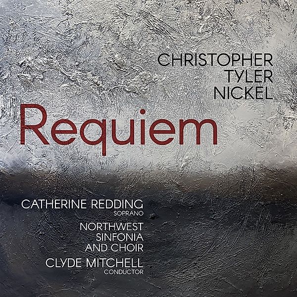 Requiem, Catherine Redding, Northwest Sinfonia, Clyde Mitchell