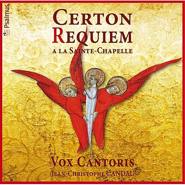 Requiem A La Sainte-Chapelle, Jean-christophe Candau, Vox Cantoris