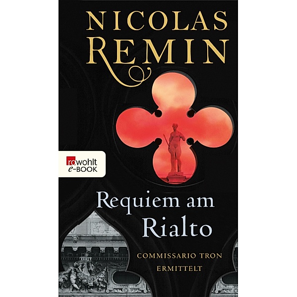 Requiem am Rialto / Venedig-Krimi Bd.5, Nicolas Remin