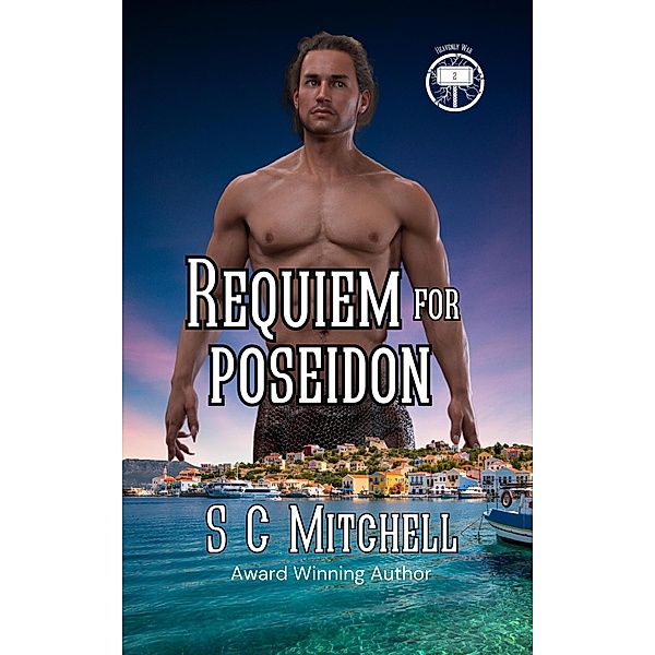 Requiem for Poseidon (Heavenly War) / Heavenly War, S. C. Mitchell