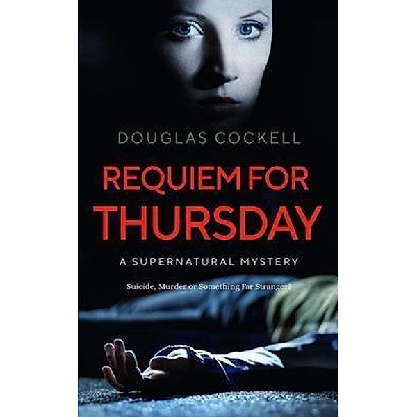 Requiem For Thursday / Requiem Series Bd.1, Douglas Cockell