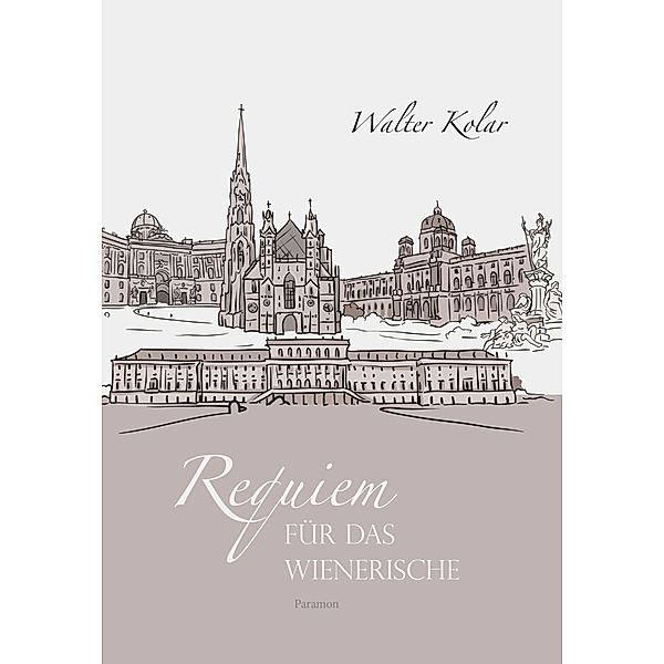 Requiem für das Wienerische, Walter Kolar