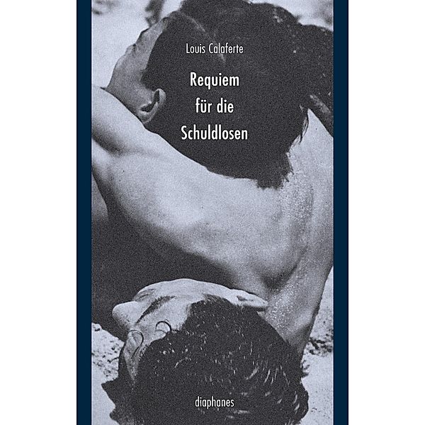 Requiem für die Schuldlosen / Literatur, Louis Calaferte