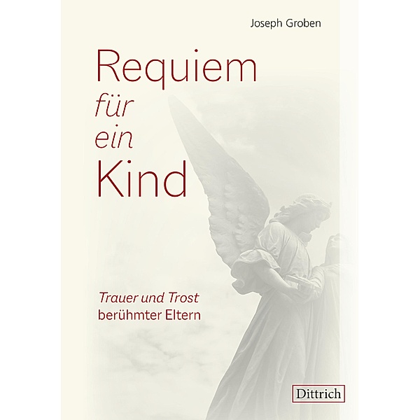 Requiem für ein Kind, Joseph Groben