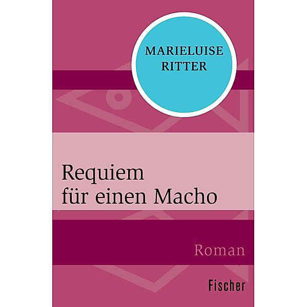 Requiem für einen Macho, Marieluise Ritter