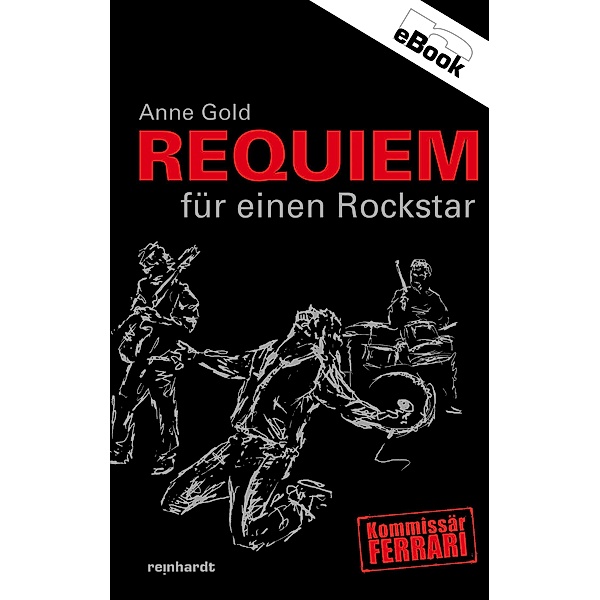 Requiem für einen Rockstar / Kommissär Ferrari Bd.3, Anne Gold