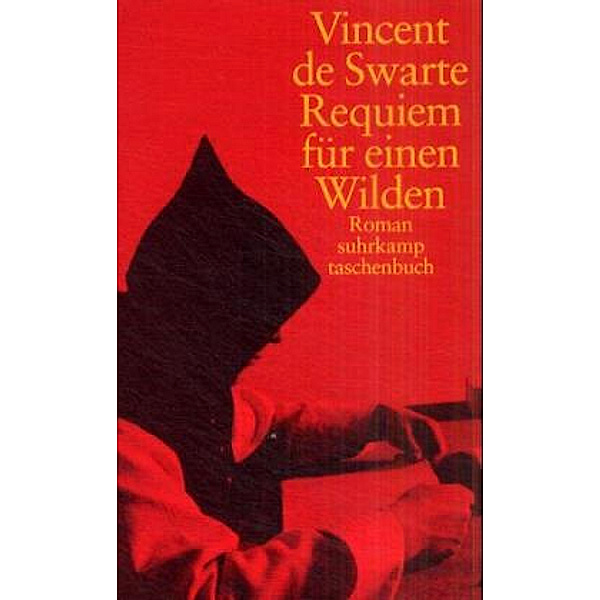 Requiem für einen Wilden, Vincent de Swarte