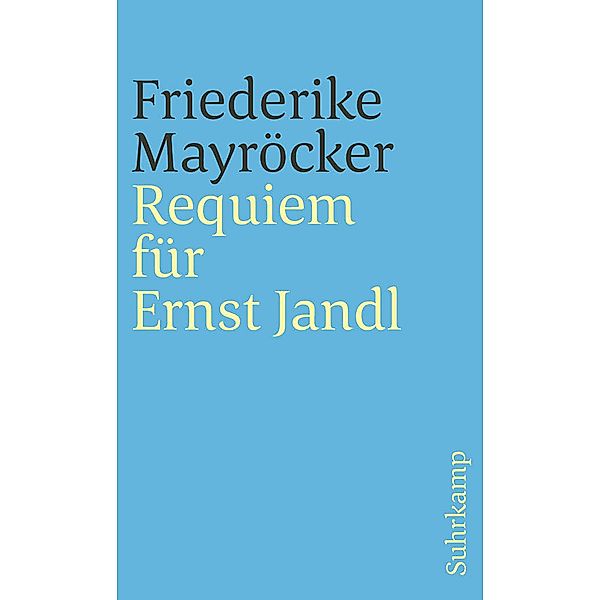 Requiem für Ernst Jandl, Friederike Mayröcker