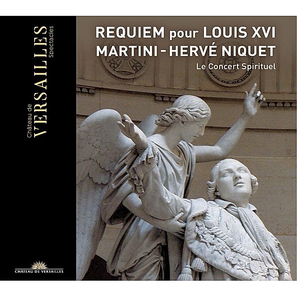 Requiem Für Louis Xvi., Hervé Niquet, Le Concert Spirituel