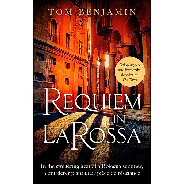 Requiem in La Rossa / Daniel Leicester Bd.3, Tom Benjamin