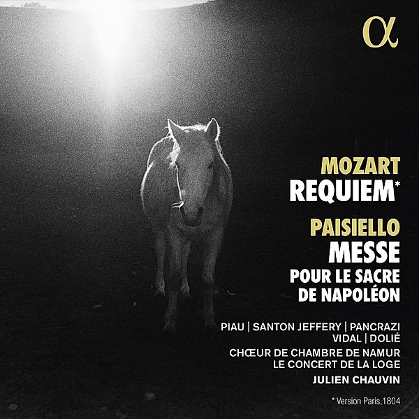 Requiem/Messe Pour Le Sacre De Napoléon, Piau, Chauvin, Le Concert de la Loge, Chour de Chambr