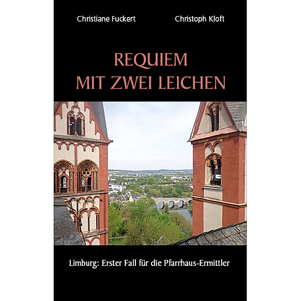 Requiem mit zwei Leichen, Christiane Fuckert, Christoph Kloft