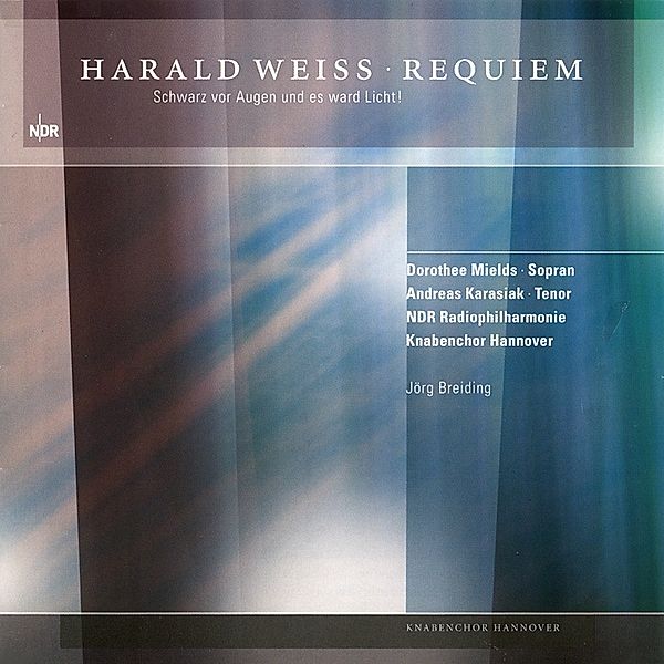 Requiem-Schwarz Vor Augen Und Es Ward Licht, Mields, Karasiak, Breiding, Knabenchor Hannover