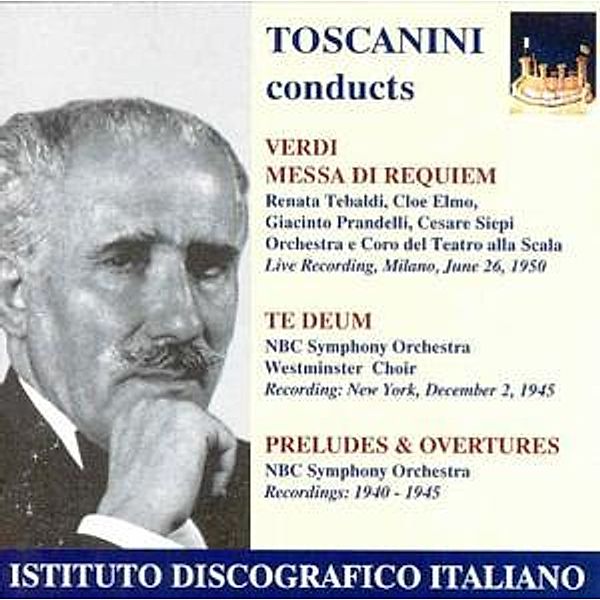 Requiem/Te Deum, Arturo Toscanini