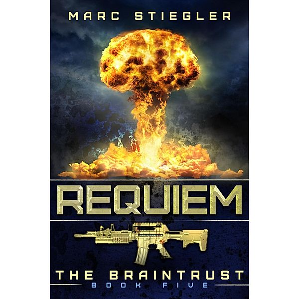 Requiem / The Braintrust Bd.5, Marc Stiegler
