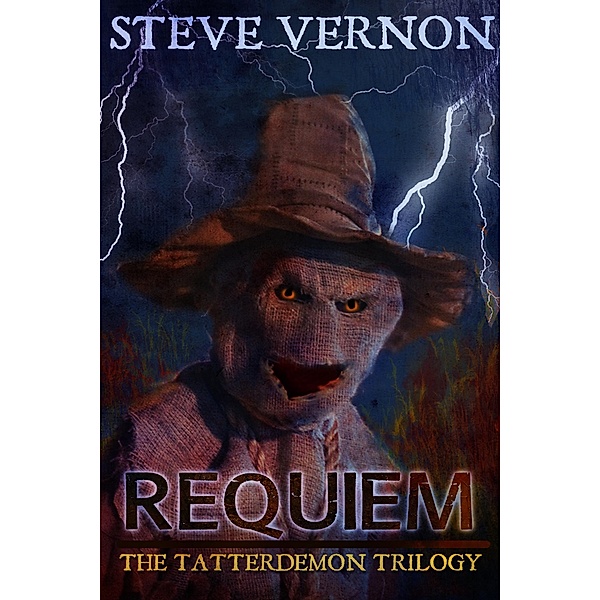 Requiem (The Tatterdemon Trilogy, #3) / The Tatterdemon Trilogy, Steve Vernon