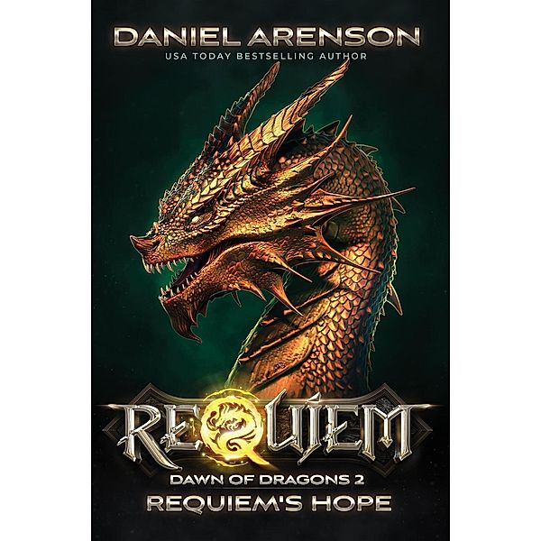Requiem's Hope (Requiem: Dawn of Dragons, #2), Daniel Arenson