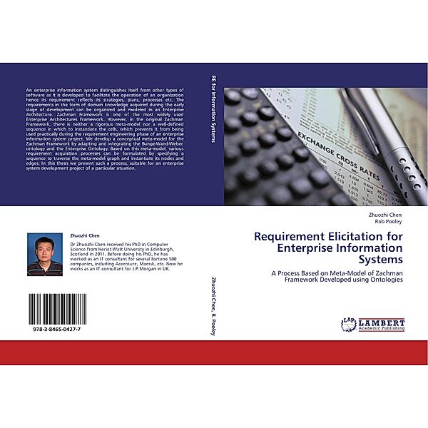 Requirement Elicitation for Enterprise Information Systems, Zhuozhi Chen, Rob Pooley