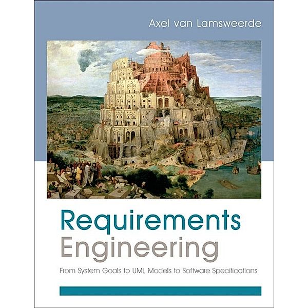 Requirements Engineering, Axel van Lamsweerde