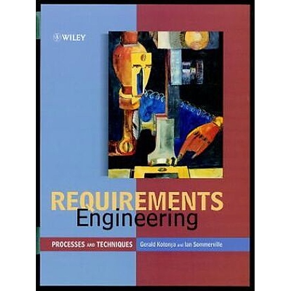 Requirements Engineering, Gerald Kotonya, Ian Sommerville