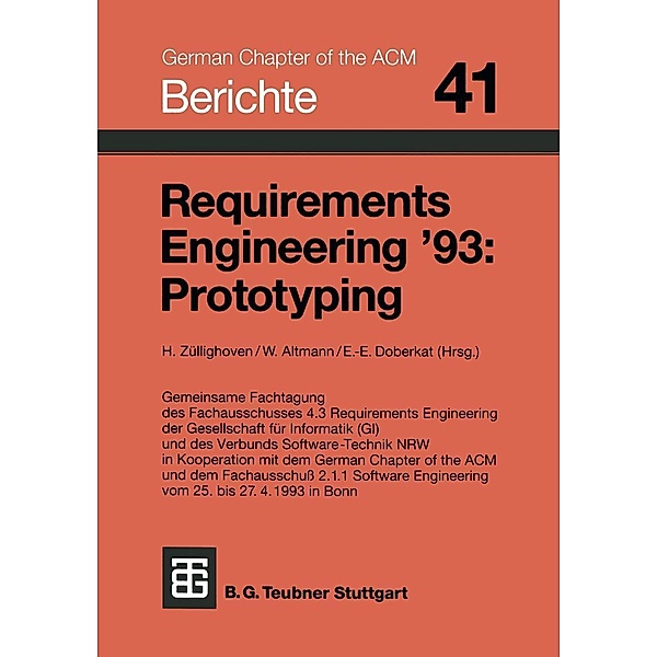 Requirements Engineering '93: Prototyping / Berichte des German Chapter of the ACM
