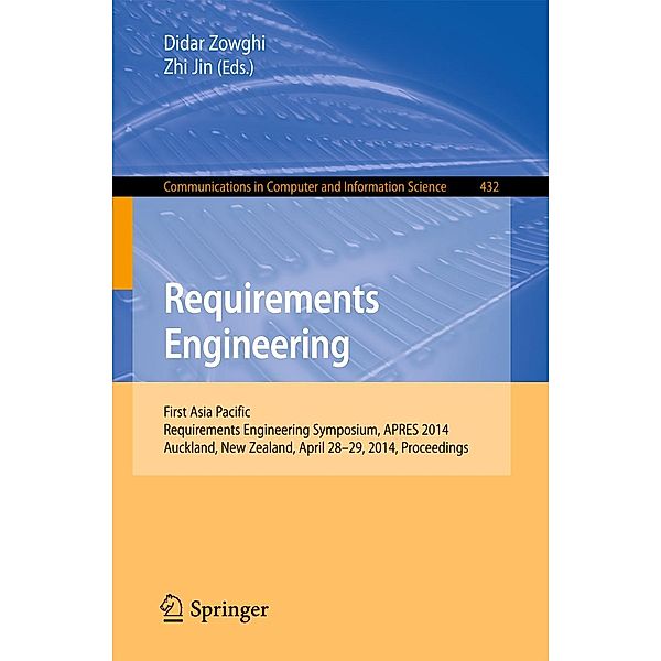 Requirements Engineering / Communications in Computer and Information Science Bd.432