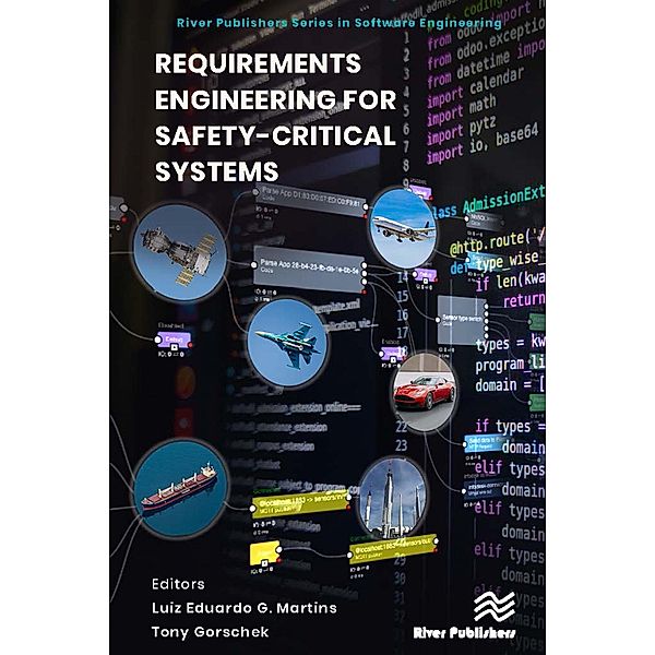 Requirements Engineering for Safety-Critical Systems