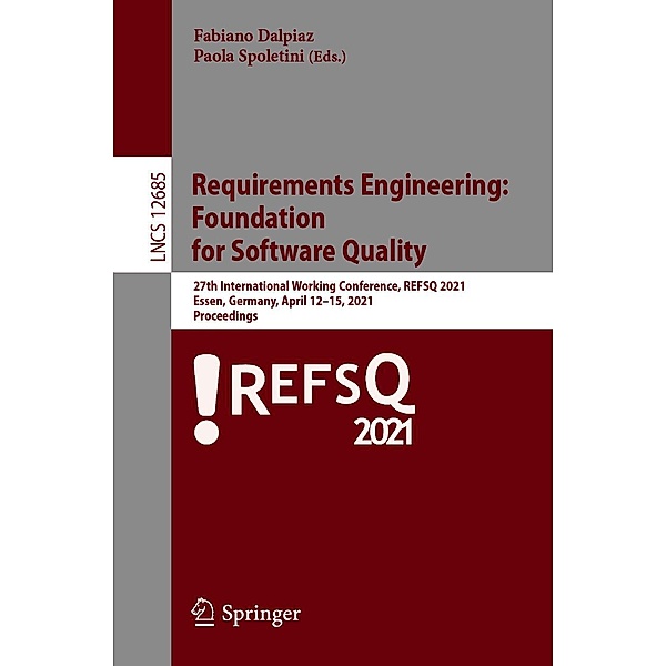 Requirements Engineering: Foundation for Software Quality / Lecture Notes in Computer Science Bd.12685